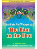Sa'd Bin Abi Waqqas The Lion in The den